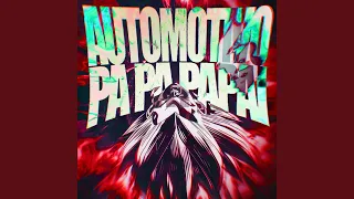 AUTOMOTIVO PA PA PAPAI (Slowed)