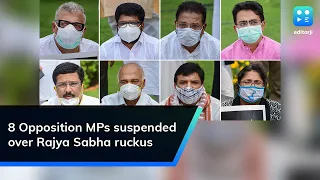 8 Opposition MPs suspended over Rajya Sabha ruckus