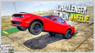 GTA 5 Real Life Mod #16 - Epic Dodge Challenger Demon Wheelie!! (GTA 5 Ultimate Mod Gameplay)