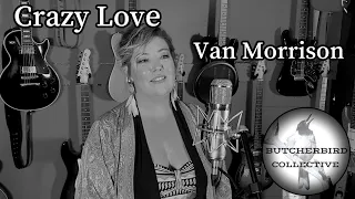 Crazy Love | Van Morrison | Cover (featuring Elli Mac)