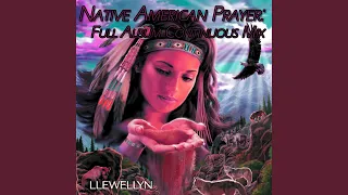 Native American Prayer: Full Album Continuous Mix