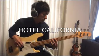 THE EAGLES/HOTEL CALIFORNIA/bass cover