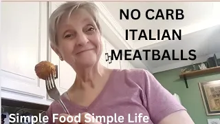 ITALIAN MEATBALLS - NO CARB