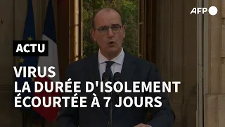 Covid-19: la durée d'isolement ramenée de 14 à 7 jours (Castex) | AFP Extrait