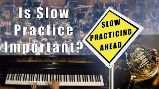 Is Slow Practice Important? Music Questions