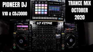 Best Of Uplifting Trance Mix October 2020 Mixed By DJ FITME (Pioneer DJ CDJ3000 & DJM V-10)