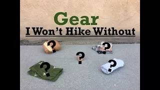 Gear I Won't Hike Without