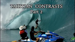 CONTRASTS Part 2 - Teahupoo April/May 2023