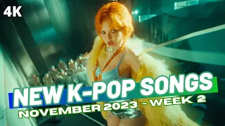 NEW K-POP SONGS | NOVEMBER 2023 (WEEK 2)