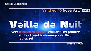 Veille de Nuit - Vendredi 10 Novembre 2023 - Eglise de Dieu Sanctifiee Haiti