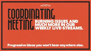 E23: DiEM25 takes on identity politics and more | DiEM25