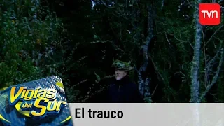 El Trauco | Vigías del sur - T2E9 - Capítulo final