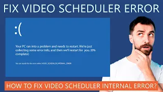 How to Fix Video Scheduler Internal Blue Screen Error?