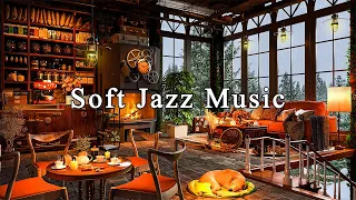 Soft Jazz Music for Working, Relaxing ☕ Relaxing Jazz Instrumental Music ~ Cozy Coffee Shop Ambience