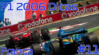 Como fazer volta rápida em Magny Cours? - F1 2006 Dicas #11