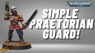 Paint Praetorian Guard for Astra Militarum in Warhammer 40k!