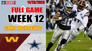 Dallas Cowboys vs Washington Commanders FULL GAME Highlights HD NFL | Week 12 - 11/23/ 2023