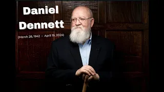 Remembering Daniel Dennett