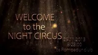 Welcome to the night circus. Промо. Клубный конкурс "Ночь в нокаут"