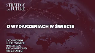 Jacek Bartosiak i zespół S&F o wydarzeniach w świecie. 15.05.2023. Zwiastun.