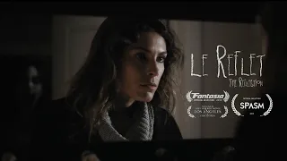 The Reflection - Horror short film - Le Reflet
