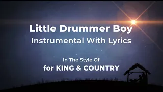 Little Drummer Boy (2013) Instrumental With Lyrics - for KING & COUNTRY (Karaoke)