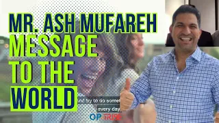 ONPASSIVE 🔶 Mr. Ash Mufareh Message To The World (with CC/Mr. Ash mini screen)