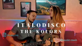ITALODISCO - The Kolors Cover Acustica #italodisco #thekolors #canzoniestate2023 #estate #italia