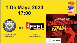 VOLEIBOL CAMPEONATO DE ESPAÑA JUVENIL FEMENINO 2024 (LICENCIADOS REUNIDOS - FEEL ALCOBENDAS)