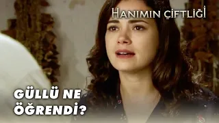 Güllü Ne Öğrenmek İstedi? -  Hanımın Çiftliği 70.Bölüm Final