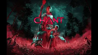 THE CHANT -  НОВЫЙ ХОРРОР В КОЛЛЕКЦИЮ  ЧАСТЬ 1