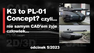 Czy K3 to Concept PL-01 w nowej odsłonie? ...czyli nie samym CAD'em żyje człowiek.