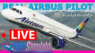 Real Airbus Pilot Flies the A320 Live in MSFS 2020! EGNX to Kalamata A32NX