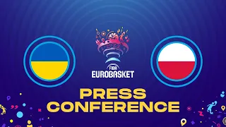 Ukraine v Poland - Press Conference | FIBA EuroBasket 2022