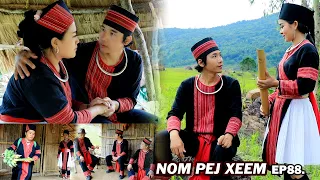 NOM PEJ XEEM EP88 (Hmong New Movie)