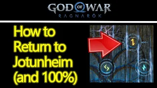 God of War Ragnarok how to get to jotunheim and get undiscovered for 100 completion