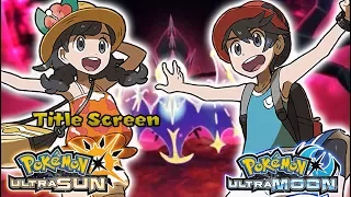 Pokémon UltraSun & UltraMoon - Title Screen Music (HQ)