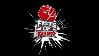 Fists of Fury 19