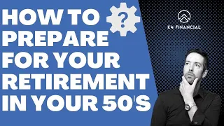 Retirement Planning in your 50s