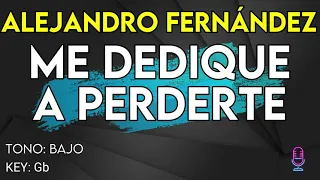 lejandro Fernández - Me Dedique A Perderte - karaoke Instrumental - Bajo