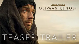 Obi-Wan Kenobi(2022) - TEASER TRAILER - Disney + Ewan McGregor, Hayden Christensen (CONCEPT)