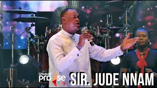 Sir Jude Nnam Live at Unusual Praise 2019 | Full Ministration