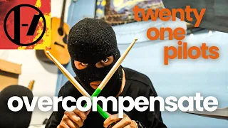 Twenty One Pilots - Overcompensate (Drum cover)