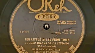 "Ten Little Miles From Town" Sam Lanin And His Famous Players