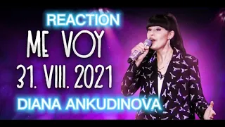 Me Voy – Diana Ankudinova Диана Анкудинова REACTION #dianaankudinova #reactionmusic #singing