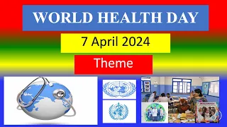 WORLD HEALTH DAY - 7 April 2024 - Theme - Speech