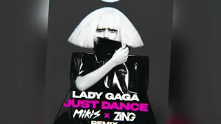 Lady Gaga - Just Dance (MIKIS & ZING Remix)