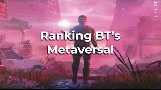 Ranking BT's Metaversal LP