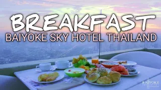 BREAKFAST SA BAIYOKE SKY HOTEL / THAILAND