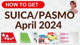 [SUICA / PASMO] How to get IC Card in Tokyo April 2024 Updates